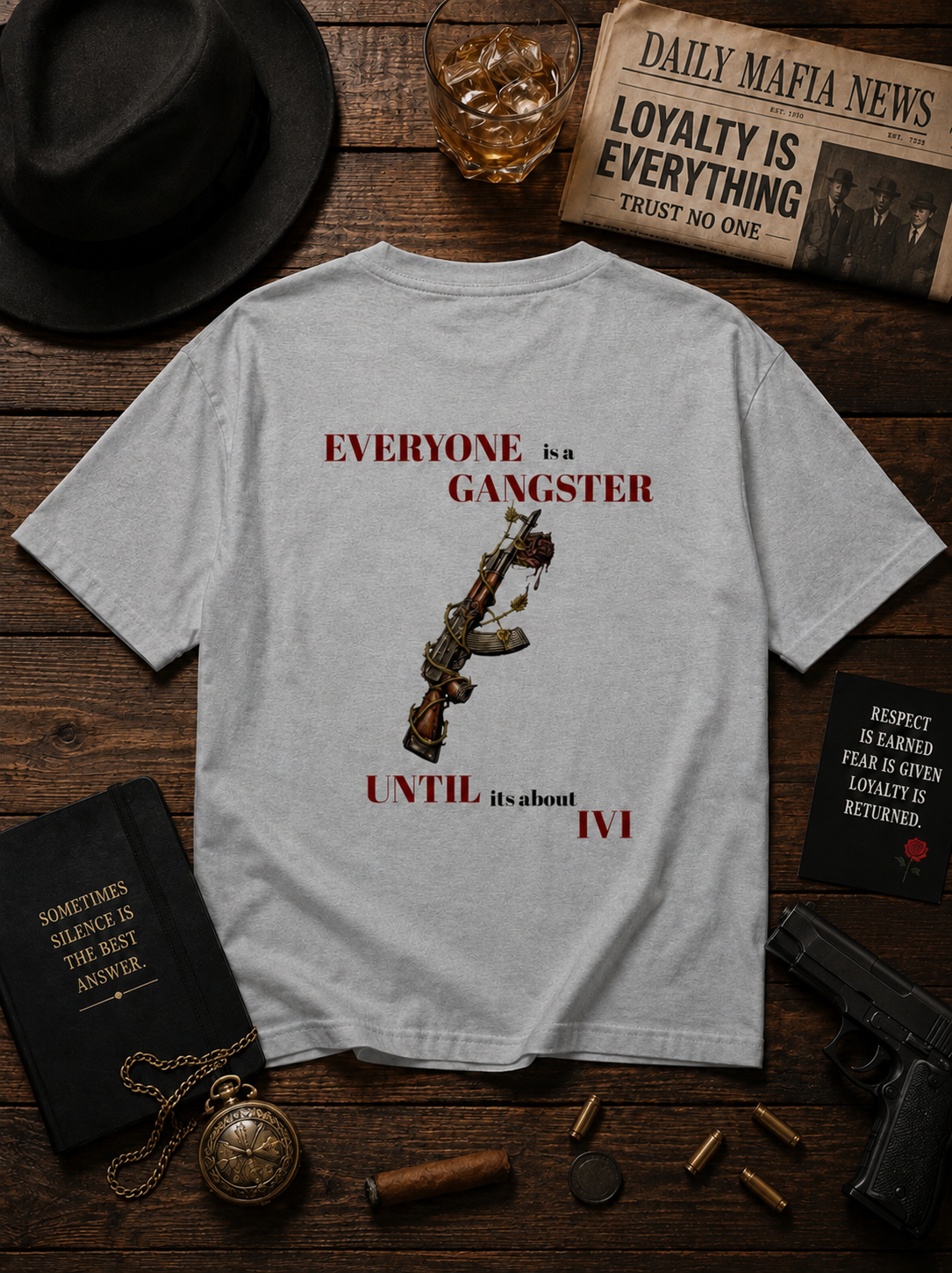 EVERYONE is a GANGSTER UNTIL it's about 1V1 Mafia Quote PRINTED Unisex Oversized Classic T-Shirt