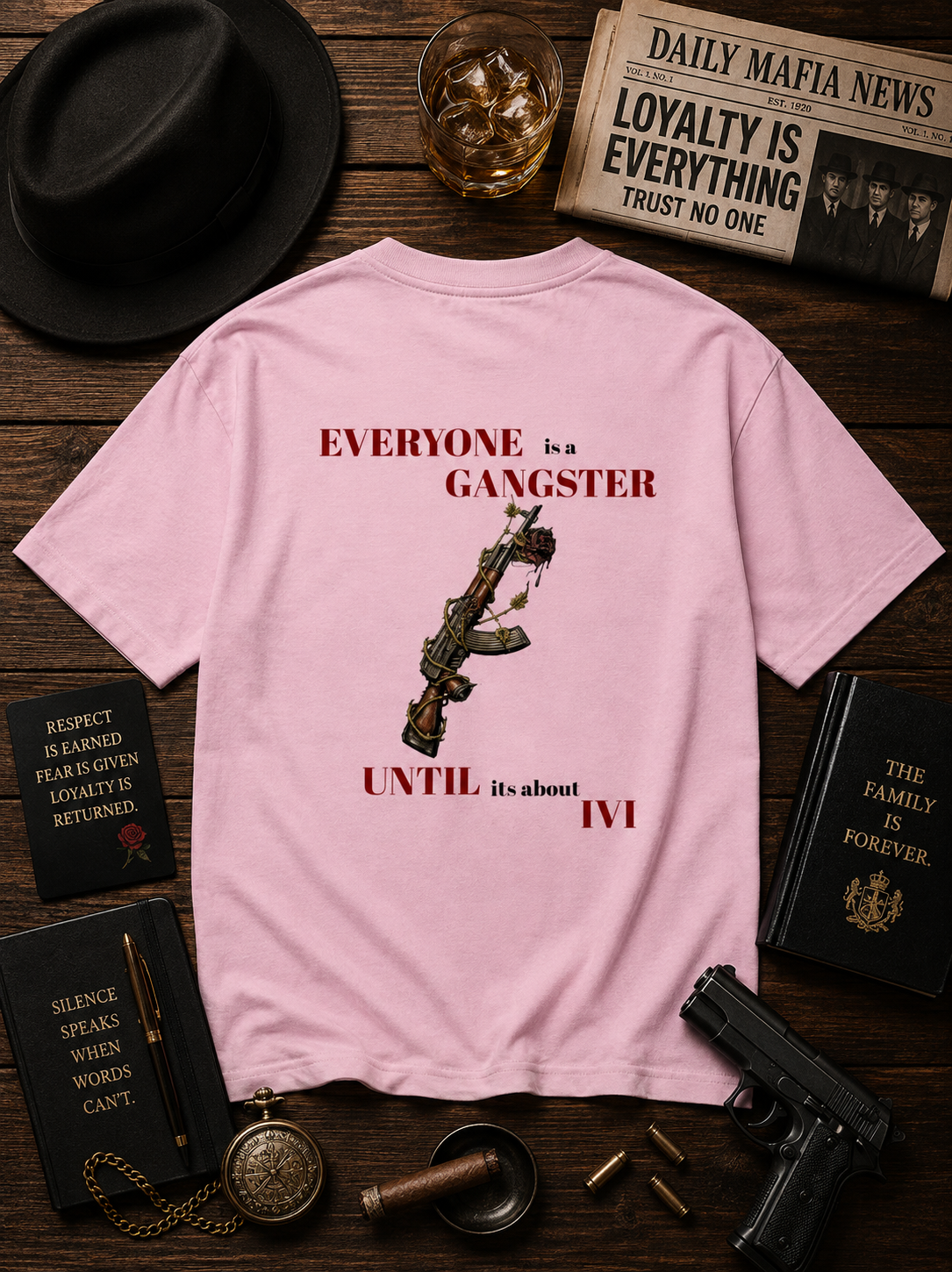 EVERYONE is a GANGSTER UNTIL it's about 1V1 Mafia Quote PRINTED Unisex Oversized Classic T-Shirt